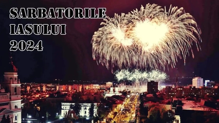 Cât cheltuiește primăria pentru Sărbătorile Iașului 2024! Bugetul va fi aprobat de către consilierii locali la finalul lunii august