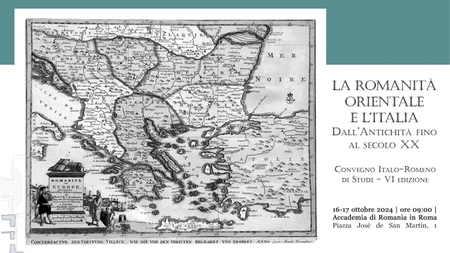 Conferința Internațională „Romanitatea Orientală și Italia din Antichitate până în secolul XX”, ediția a VI-a. Vor participa profesori din Iași, București, Cluj, Roma, Ferrara și Viena