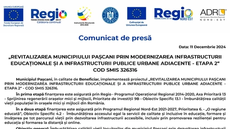 „Revitalizarea Municipiului Pașcani prin modernizarea infrastructurii educaționale și a infrastructurii publice urbane adiacente - Etapa 2” COD SMIS 326316