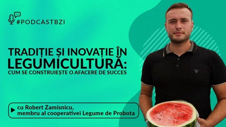 LIVE VIDEO - Robert Zamisnicu, membru al cooperativei Legume de Probota, despre tradiție și inovație în legumicultură: Cum se construiește o afacere de succes
