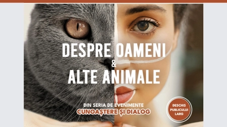 Despre oameni & alte animale: Dialog interdisciplinar la Academia Română, Filiala Iași