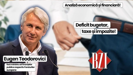 LIVE VIDEO - Super-dezbatere economică, politică și socială BZI LIVE alături de Eugen Teodorovici, fost ministru al Finanțelor publice respectiv Fondurilor europene! România, la un pas de 