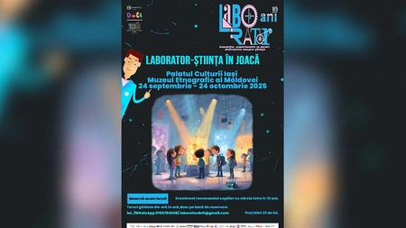 „Laborator” – expoziție de știință interactivă și distractivă la Palatul Culturii din Iași
