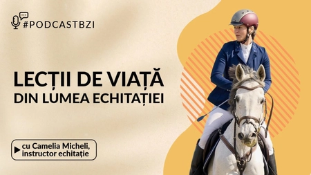 LIVE VIDEO - Echitația ca stil de viață, la PodcastBZI. Povestea Cameliei Micheli, instructor de echitație și reprezentant al Asociației Club Sportiv Equifeel