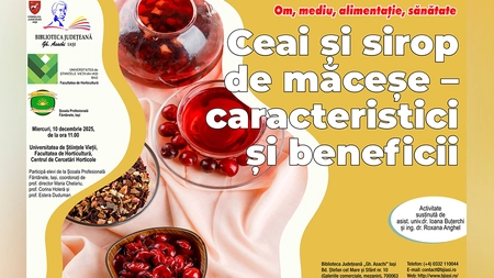 Ceaiul și siropul de măceșe, în prim-plan la ediția a VI-a a proiectului „Om, mediu, alimentație, sănătate” organizat la Iași