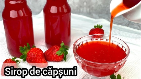 Beneficiile siropului de căpșuni. Iată care sunt proprietățile nutritive și efectele asupra organismului!