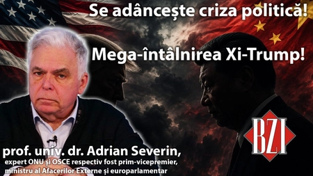 LIVE VIDEO - Studio-Geopolitică și Geostrategie BZI LIVE cu prof. univ. dr. Adrian Severin, expert ONU și OSCE respectiv fost prim-vicepremier, ministru al Afacerilor Externe și europarlamentar