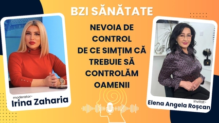 LIVE VIDEO - Nevoia de control. De ce simțim că trebuie să controlăm oamenii, relațiile și fiecare situație din viața noastră? Aflăm la BZI LIVE de la psihoterapeutul Angela Eliana Roșcan