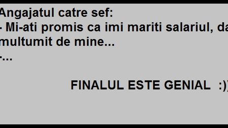 BANC: Cerintele unui angajat catre sef