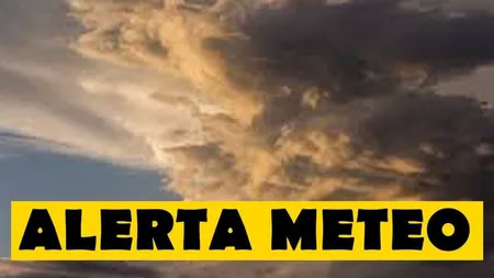 Alertă meteo ANM! Meteorologii avertizează: Zeci de judeţe sub cod portocaliu de vreme rea!