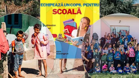 Echipează un copil pentru școală! Fiecare ieșean poate oferi copiilor din familiile defavorizate un nou ghiozdan, complet echipat