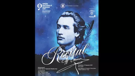 Opera Iași: Recital omagial dedicat lui Mihai Eminescu de Ziua Culturii Naționale