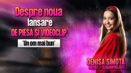 LIVE VIDEO - Denisa Simota, artist #ELRaduProject, povestește pentru BZI LIVE despre noua lansare de piesă și videoclip - FOTO