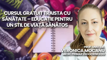 LIVE VIDEO - Prof. univ. dr. Veronica Mocanu, medic primar endocrinolog va discuta în emisiunea BZI LIVE despre cursul gratuit Traista cu Sănătate – Educație pentru un stil de viață sănătos - FOTO