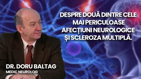 LIVE VIDEO - Dr. Doru Baltag, medic neurolog, discută în emisiunea BZI LIVE despre două dintre cele mai periculoase afecțiuni neurologice și scleroza multiplă - FOTO