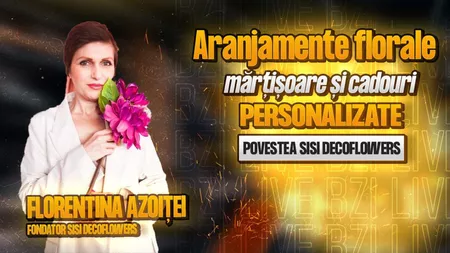 LIVE VIDEO - Aranjamente florale, mărțișoare și cadouri personalizate! Florentina Azoiței detaliază pentru BZI LIVE despre povestea SiSi Decoflowers - FOTO