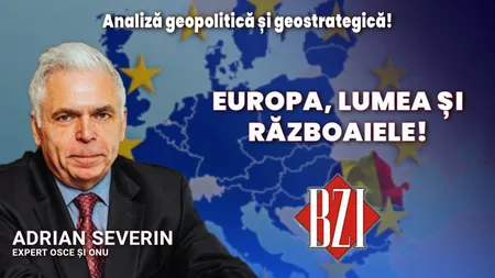 LIVE VIDEO - Fostul ministru al Afacerilor Externe, expertul ONU și OSCE Adrian Severin, într-o nouă analiză geopolitică și geostrategică la BZI LIVE