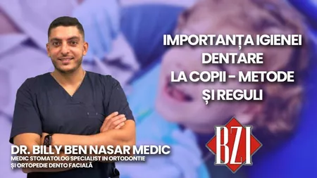 LIVE VIDEO - Dr. Billy Ben Nasar, medic stomatolog specialist în ortodonție și ortopedie dento facială, cu competențe în implantologie va vorbi despre apariția problemelor stomatologice cauzate de neglijență igienei dentare - FOTO