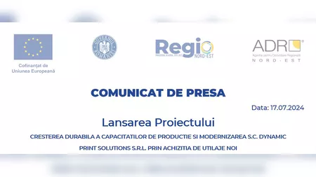 Comunicat de presa - Cresterea durabila a capacitatilor de productie si modernizarea S.C. Dynamic Print solutions S.R.L. prin achizitia de utilaje noi