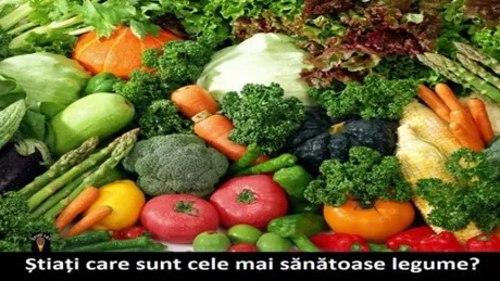 Top 10 cele mai sanatoase legume. Nu trebuie sa lipseasca din alimentatia ta