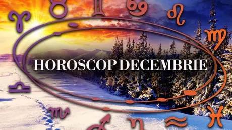 Horoscop 2-8 decembrie 2019. Start la o perioadă cu mari șanse și schimbări