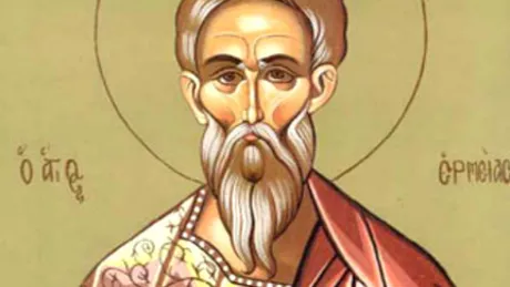 Sărbătoare mare astăzi Cine este Sfântul Apostol Ermie