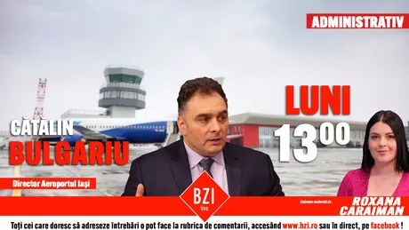 Nu trebuie ratat. Toate detaliile legate de dezvoltarea Aeroportului Iaşi. Cătălin Bulgariu directorul regiei aeroportuare revine la BZI LIVE.