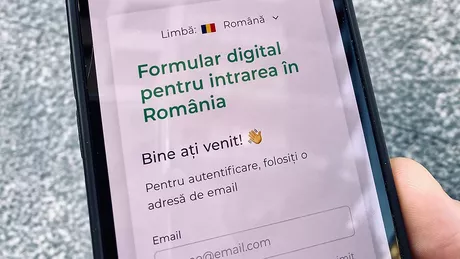 Formularul digital devine obligatoriu pentru intrarea în România Câți români l-au completat