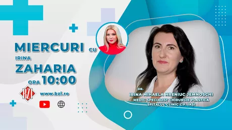 LIVE VIDEO - Dr. Irina Hreniuc Jemnoschi medic specialist chirurgie plastică Spitalul CF Iași discută în emisiunea BZI LIVE despre reconstrucțiile chirurgicale post traumatice sau după arsuri - FOTO