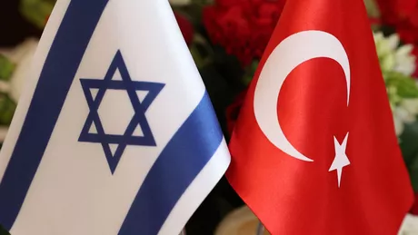 Turcia şi Israelul lucrează pentru a restabili relaţiile diplomatice la nivel de ambasadori