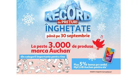 Auchan România îngheață prețurile la peste 3.000 de produse marcă proprie și acordă un bonus suplimentar de 5 la achiziția lor prin cardul de fidelitate