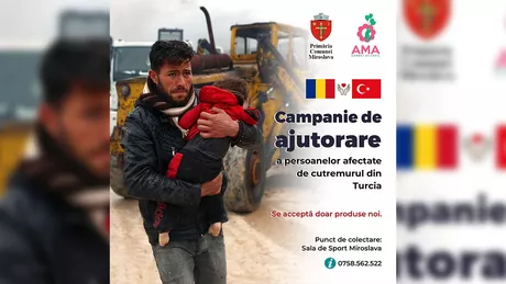 Campanie de ajutorare a locuitorilor din zonele afectate de cutremurul din Turcia. Organizatorii Primăria Miroslava și Asociația AMA