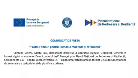 Comunicat de presă PNRR Comuna Deleni județul Iasi demarează proiectul Elaborarea Planului Urbanistic General in format digital al comunei Deleni judetul Iasi