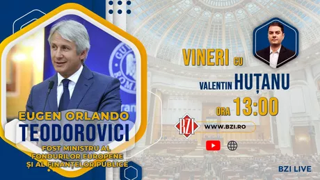 LIVE VIDEO - Fostul ministru al Finanțelor și Fondurilor europene Eugen Teodorovici la BZI LIVE într-un dialog spectaculos și cu analize la zi legate de realități din țară și străinătate