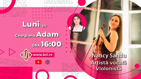 LIVE VIDEO - Nancy Sandu artistă vocală și violonistă povestește pentru BZI LIVE despre pașii spre succes în muzică - FOTO