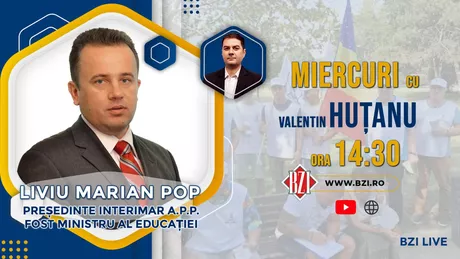 LIVE VIDEO - Prof. Liviu Marian Pop - președinte interimar APP România fost ministru al Educației și Dialogului social la BZI LIVE
