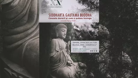 Prezentare și discuție filosofică Siddharta Gautama Buddha  Cauzele durerii și cum o putem învinge