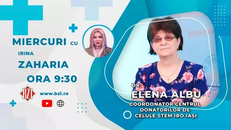LIVE VIDEO - Dr. Elena Albu coordonatorul Centrului donatorilor voluntari de celule stem IRO Iași discută în emisiunea BZI LIVE despre criza donatorilor de celule stem - FOTO
