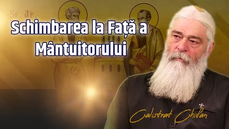 LIVE VIDEO - Schimbarea la Față a Mântuitorului. Despre sărbătoarea ce dăinuie de multă vreme discută la BZI LIVE părintele Calistrat Chifan de la Mănăstirea Vlădiceni din Iași - FOTO