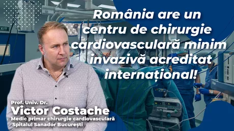 LIVE VIDEO - România are un centru de chirurgie cardiovasculară minim invazivă acreditat internațional Prof. univ. dr. Victor Costache în direct la BZI LIVE