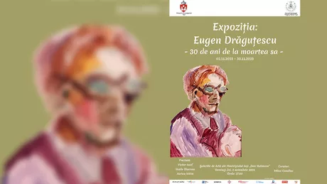 30 de ani de la moartea artistului ieșean Eugen Drăguțescu