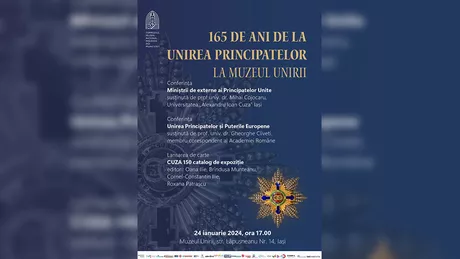 Evenimente dedicate împlinirii a 165 de ani de la Unirea Principatelor la Muzeul Unirii din Iași
