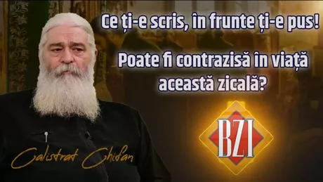 LIVE VIDEO - Ce ți-e scris în frunte ți-e pus Părintele Calistrat de la Mănăstirea Vlădiceni din Iași la BZI LIVE