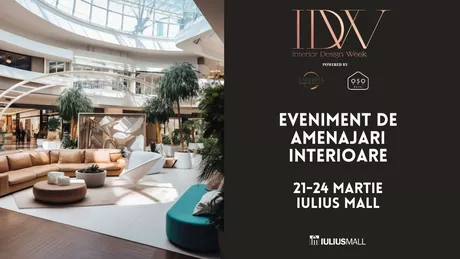 Interior Design Week la Iulius Mall Cluj. Sfaturi soluții și produse pentru casa visurilor tale  