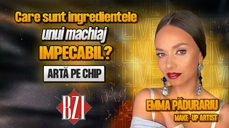 LIVE VIDEO - Care sunt ingredientele unui machiaj impecabil Emma Pădurariu make-up artist într-un interviu marca BZI LIVE - FOTO