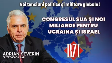 LIVE VIDEO - Profesorul Adrian Severin expert ONU și OSCE detaliază și analizează la BZI LIVE noile tensiuni politice și militare globale