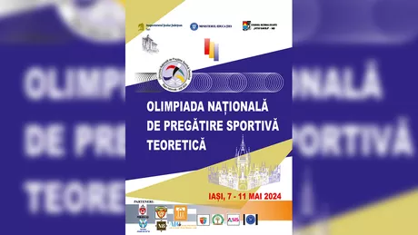 La Iași în perioada 7 - 11 mai aproximativ 200 de elevi din toată țara vor participa la Olimpiada Națională de Pregătire Sportivă Teoretică