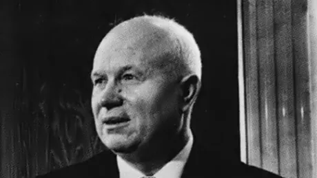 Fraza memorabila rostita de Nikita Hrusciov pe 18 noiembrie 1956