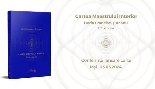 Conferință și lansare de carte la Iași Cartea maestrului interior 8211 Horia Francisc Țurcanu P