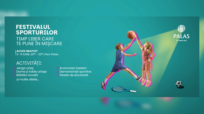 Jocuri interactive, provocări sportive și multe alte surprize, la Festivalul Sporturilor din grădina Palas